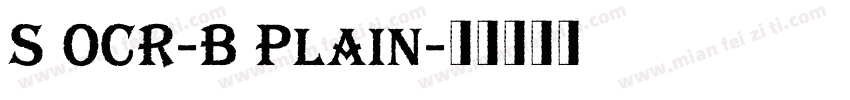 S OCR-B Plain字体转换